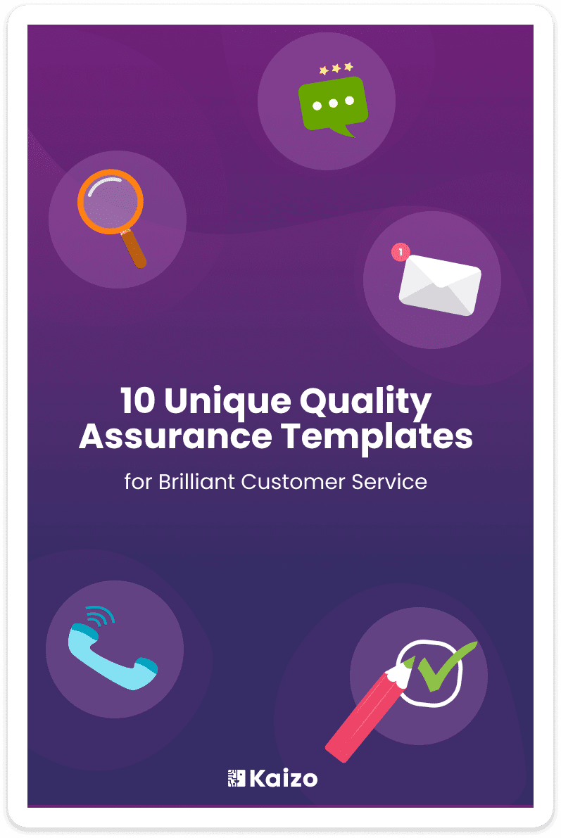 Ten Quality Assurance Templates for Brilliant Customer Service