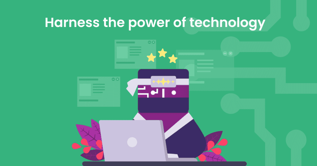 harness the power of technology